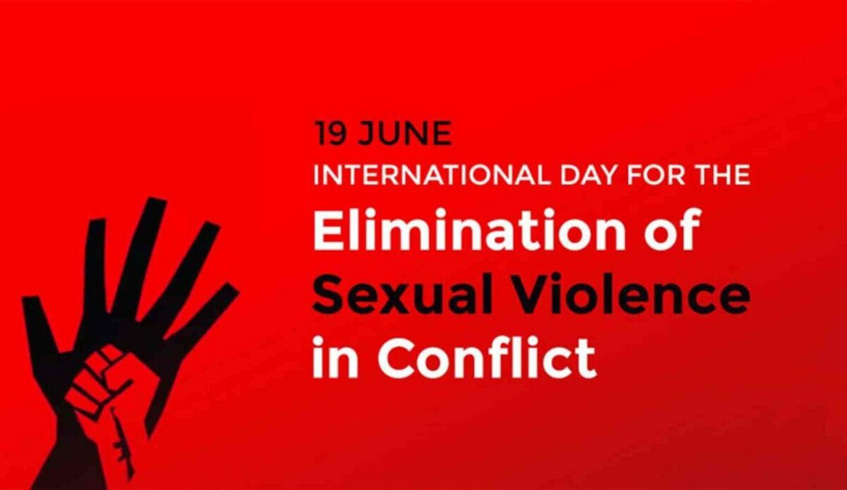 International Day for the Elimination of Sexual Violence in Conflict 2022: Theme and Significance