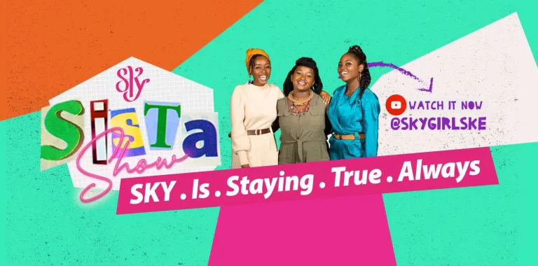 Sky Girls’ season 3 of Sista Show to Premiere on December 3